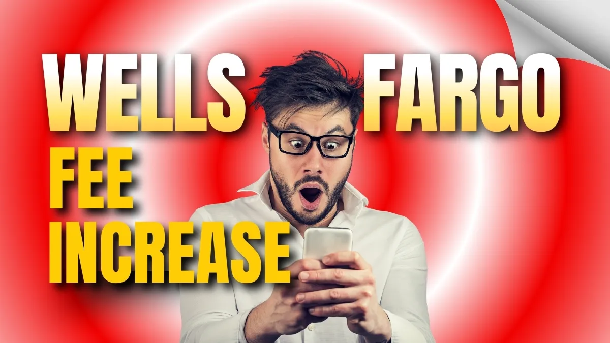 Wells Fargo Fee Hike Changes Everything for Small Business Banking